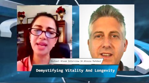 Demystifying Vitality And Longevity with Dr. Atousa Mahdavi