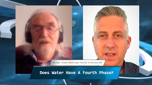Does Water Have a Fourth Phase? With Gerald H. Pollack